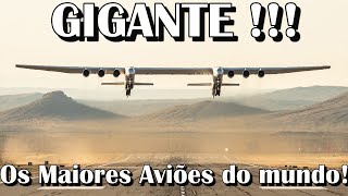 OS MAIORES AVIÕES DO MUNDO