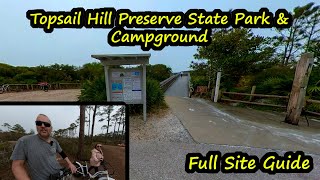 Topsail Hill State Park - Full Site Guide