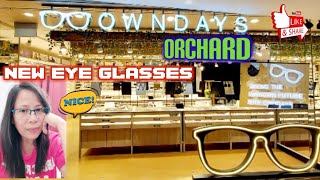 OWNDAYS ION ORCHARD| MY NEW EYE GLASSES