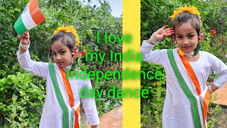 I love my India/Independence day dance/15th August song/Independence day song