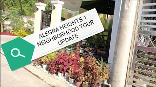 ALEGRA HEIGHTS 1 UPDATE || NEIGHBORHOOD TOUR