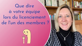 #152/365 - Que dire à votre équipe lors du licenciement de l'un des membres?