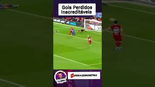 ⚽ Gols perdidos Inacreditáveis #funny #trend #viral #trending #trendingshorts #status #humor #zueira