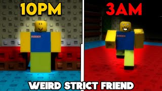 Weird Strict Friend [Full Walkthrough] - Roblox