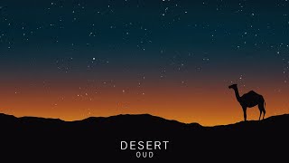 Desert Oud - Arabian Music - Meditation in Desert, Alchemist's Horizon