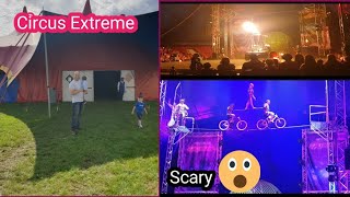 Circus Extreme Show (Part 2)