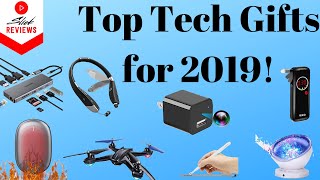 Top Tech Gifts for 2019!!!