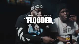 [NEW] Rio Da Yung Og x RMC Mike x Babyfxce E Type Beat "Flooded" | Flint Type Beat | @xiiibeats