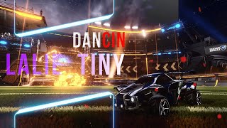 ROCKET LEAGUE : LalieTiny Champion Highlight「Dancin」