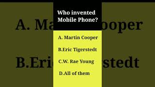 who invented mobile phone ? 🤔 | #shorts #mobilephone