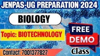 🛑 JENPAS UG Preparation 2024 | BIOLOGY PREPARATION | Topic: Biotechnology |  Jenpas UG coaching 2024