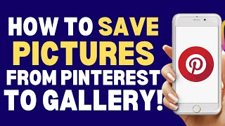 How To Save Pictures From Pinterest To Your Gallery 2024 | How To Always Tutorials