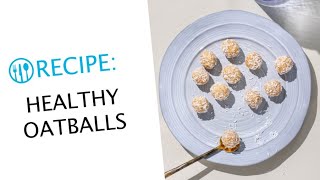 Oatballs - Healthy, easy Cooking (during Corona) | Buchinger Wilhelmi