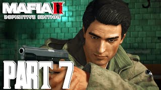 MAFIA II DEFINITIVE EDITION - PART 7 - SLAUGHTERHOUSE