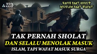 PRIA INI SELALU MENOLAK MASUK ISLAM, TAPI SAAT WÂFÂT IA KHUSNUL KHOTIMAH DAN MASUK SURGA, TERNYATA