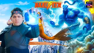 बालवीर ने जलपरी को बचाया | Baalveer Saved Jalpari | Baalveer S5 | Ep - 3