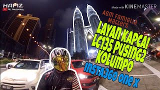 CUN GILER VIEW KLCC!!! | INSTA360 ONE X | RIDE KUALA LUMPUR | LC135 | FAMIGLIA MATTERS