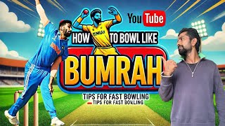 How to bowl like jasprit bumrah:tips and tricks for fast bowlers by Lalit deva