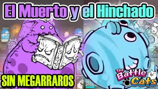 El Muerto y el Hinchado | Sin Megarraros (No Ubers) | The Battle Cats