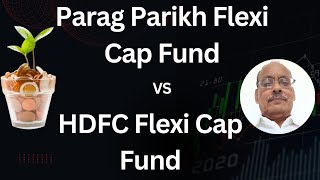 Parag Parikh Flexi Cap Fund vs HDFC Flexi Cap Fund