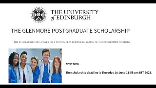 2023 Glenmore Postgraduate Scholarship at the University of Edinburgh, United Kingdom #masters