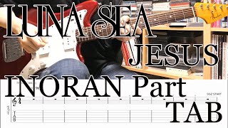 [TAB] LUNA SEA - JESUS (LIVE) INORAN Part