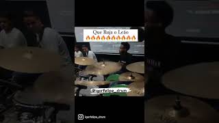 Ministração Thermut Lopes - Ruja o Leão | Igor Felipe | #drumcam