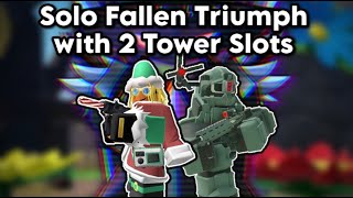 Solo Fallen Triumph with 2 Tower Slots | Tower Defense Simulator