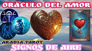 Oráculo del amor signos de aire (Géminis, Libra y Acuario) |•|Descubre que mensaje tienen las cartas