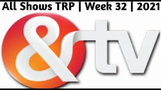 And TV All Shows TRP | Week 32 2021 - Ghar Ek Mandir-Kripa Agrasen Maharaj Ki,Shrenu Parikh, Bhabiji