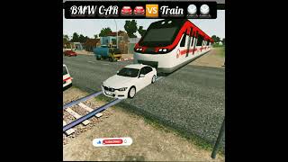 BMW Car 🚘🆚️Train 🚆#bussimulator #bussimulatorindonesia #bussid #ytshorts #viral#shorts #trending tre