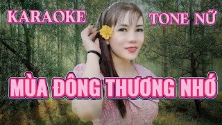 Karaoke MÙA ĐÔNG THƯƠNG NHỚ TONE NỮ - Beat Gốc Mỹ Nhung Cực Hay