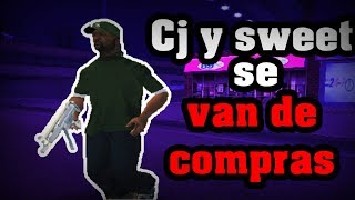 Cj y Sweet se van de Compras | Gta San Andreas (Loquendo)