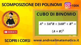 CUBO DI BINOMIO - SCOMPOSIZIONI - BASI MATEMATICHE