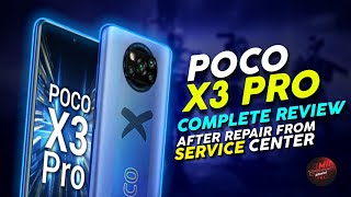 POCO X3 PRO Complete Review After Repair From Service Center | poco x3 pro buy or not in 2022!