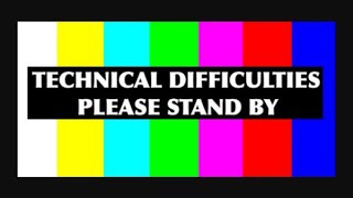 Technical Difficulties🤦🏽‍♂️