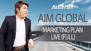 AIM GLOBAL MARKETING PLAN FULL by Coach Jhapz Ramirez | LIVE