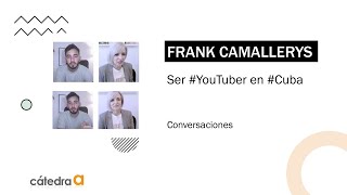 Consejos de #YouTuber: Entrevista a Frank Camallerys