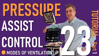 Pressure Assist Control (Part 1)