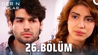 Derin Sular 26. Bölüm