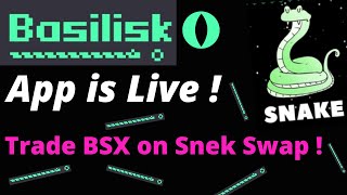 Basilisk App Launched ! Trade BSX for aUSD and KSM on Snek Swap !