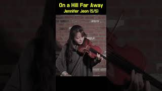 갈보리산 위에 On a hill far away (새찬송 150장) - Jennifer Jeon (5/5)