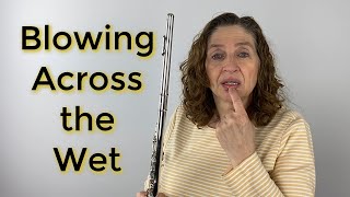 Blowing Across the Wet - FluteTips 184