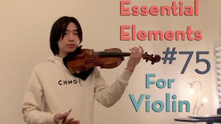 Essential Elements #75 for Violin, with Coach Jayla