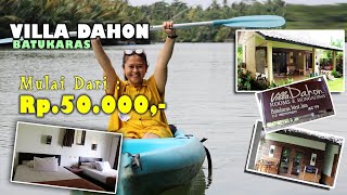 VILLA MURAH 50RIBU PERMALAM, VIEW SUNGAI | VILLA DAHON BATUKARAS - PANGANDARAN