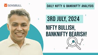 NIFTY and BANKNIFTY Analysis for tomorrow 03 July