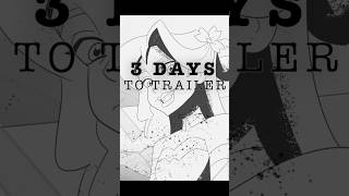 3 Days to Trailer!! 🔥🙌 #anime #animation