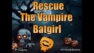 rescue the vampire batgirl video walkthrough