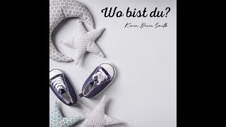 Kevin Brain Smith - "Wo bist du?"