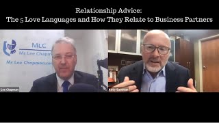 Love Languages: Relationship Advice For Business Partners